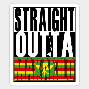 Straight Outta Makakilo Hawai'i Kanaka Maoli Flag by Hawaii Nei All Day Sticker